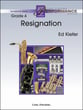 Resignation Concert Band sheet music cover